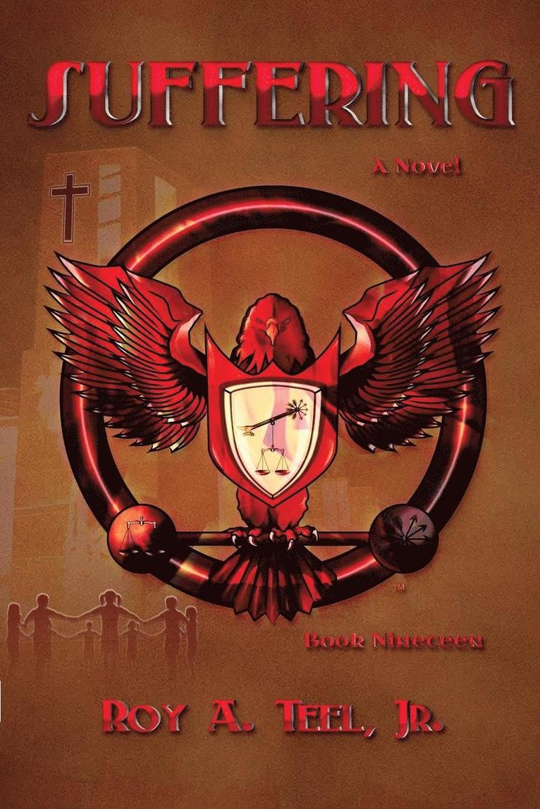 Roy A Teel Jr, Jr. Teel, Roy A. - Suffering, Häftad