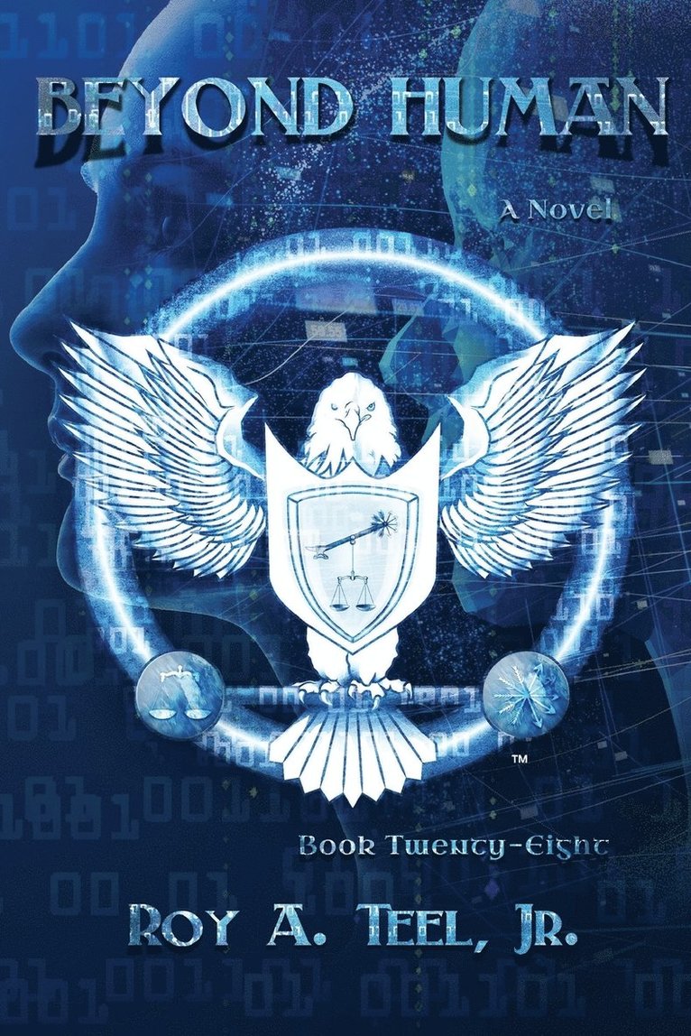 Roy A Teel Jr, Jr. Teel, Roy A., Roy A Teel Jr., Roy A. Teel - Beyond Human, Häftad