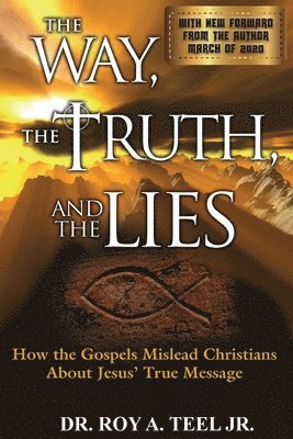 Way, The Truth, and The Lies 1