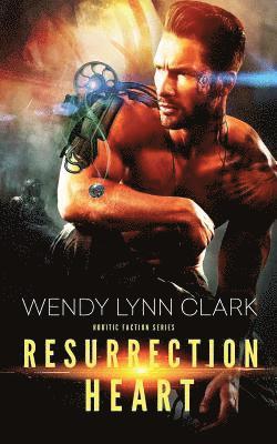 bokomslag Resurrection Heart: A Science Fiction Romance