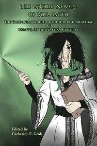 bokomslag Gothic Novels of Mrs. Smith