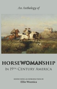 bokomslag Horsewomanship in 19th-Century America