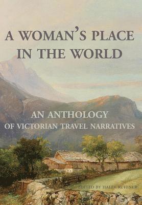 Haley Ruffner - Woman's Place in the World, Inbunden