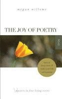 bokomslag The Joy of Poetry: How to Keep, Save & Make Your Life with Poems: (Masters in Fine Living Series)