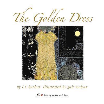 The Golden Dress: A Fairy Tale 1