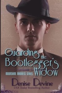 bokomslag Guarding the Bootlegger's Widow