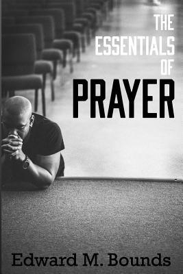 bokomslag The Essentials of Prayer