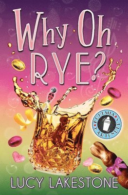 Why Oh Rye? 1