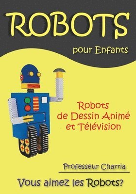 Professeur Charria - Robots de Dessin Animé et de Télévision, Häftad