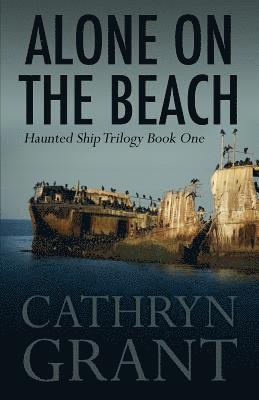 Cathryn Grant - Alone On the Beach, Häftad