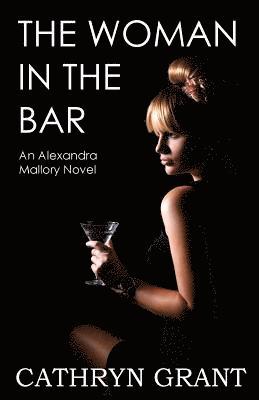 Cathryn Grant - Woman In the Bar, Häftad