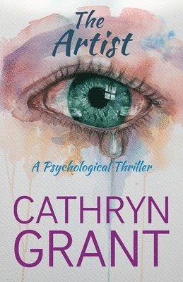 The Artist: A Psychological Thriller 1