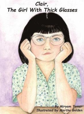 Miryam Tamar - Clair, The Girl With Thick Glasses, Häftad