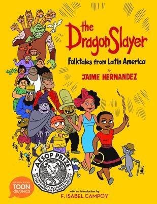 The Dragon Slayer: Folktales from Latin America 1