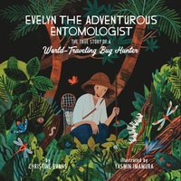 bokomslag Evelyn the Adventurous Entomologist