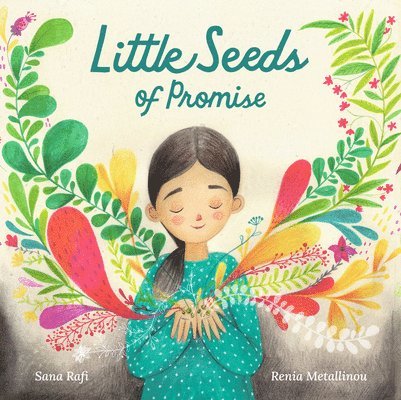 Sana Rafi - Little Seeds of Promise, Inbunden