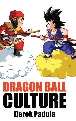 bokomslag Dragon Ball Culture Volume 1