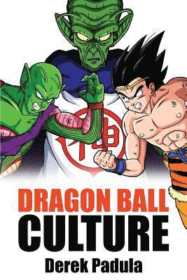 bokomslag Dragon Ball Culture Volume 6