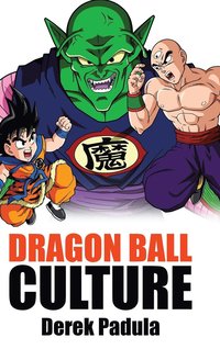 bokomslag Dragon Ball Culture Volume 5