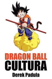 bokomslag Dragon Ball Cultura Volumen 2