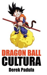 bokomslag Dragon Ball Cultura Volumen 2