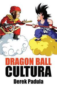 bokomslag Dragon Ball Cultura Volumen 1