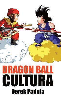 bokomslag Dragon Ball Cultura Volumen 1