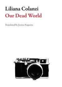 bokomslag Our Dead World