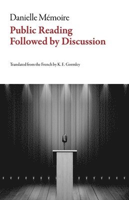 Danielle Memoire - Public Reading Followed by Discussion, Häftad