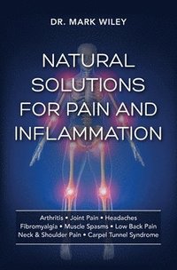 bokomslag Natural Solutions for Pain and Inflammation [Tambuli Media]