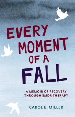 Every Moment of a Fall