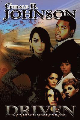 Gerald Johnson, Dawn R Blanchard, Dawn R. Blanchard - Driven Obsession, Häftad