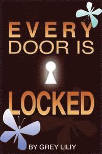 Every Door Is Locked 1