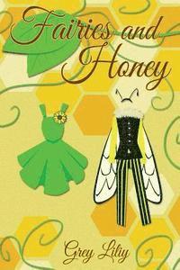 bokomslag Fairies and Honey