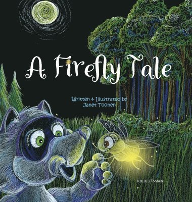 A Firefly Tale 1