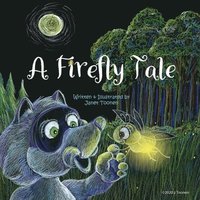 bokomslag A Firefly Tale