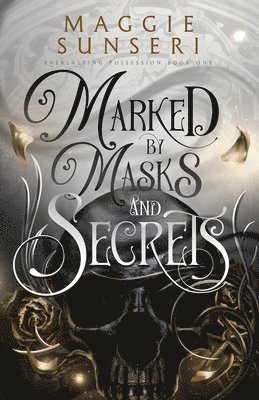 Marked by Masks and Secrets 1