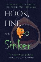 bokomslag Hook, Line, and Sinker