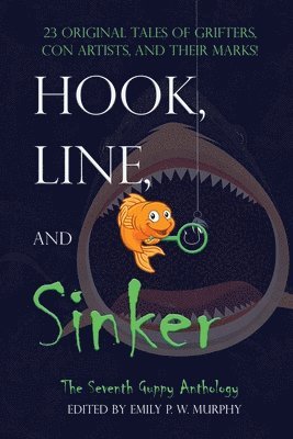 bokomslag Hook, Line, and Sinker