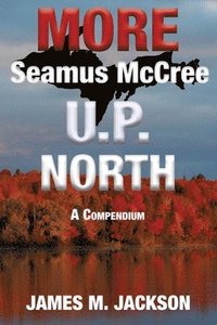 bokomslag More Seamus McCree U.P. North