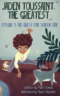 Marti Dumas - Quest for Screen Time, Inbunden