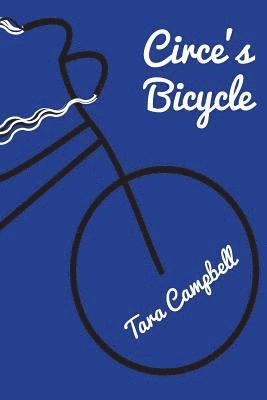 Tara Campbell - Circe's Bicycle, Häftad