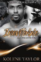 Inevitable: Playing With Fire