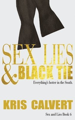 Sex, Lies & Black Tie 1