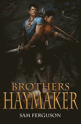 Brothers Haymaker 1