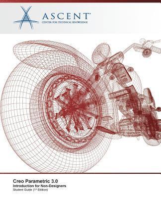 bokomslag Creo Parametric 3.0: Introduction for Non-Designers