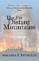 The Far Distant Mountains