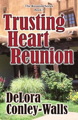 Trusting Heart Reunion 1