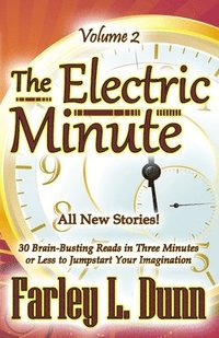 bokomslag The Electric Minute: Volume 2