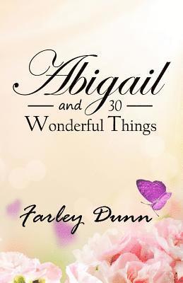 Abigail and 30 Wonderful Things 1